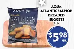 La Chiquita Food Market AQUA ATLANTIC SALMON BREADED NUGGETS offer