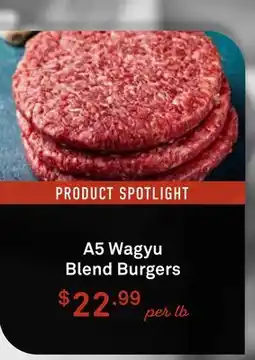 Standard Market A5 Wagyu Blend Burgers offer