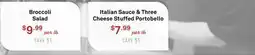 Standard Market Broccoli Salad, Italian Sauce & Three Cheese Stuffed Portobello offer