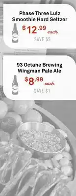 Standard Market Phase Three Lulz Smoothie Hard Seltzer, 93 Octane Brewing Wingman Pale Ale offer
