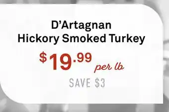 Standard Market D'Artagnan Hickory Smoked Turkey offer