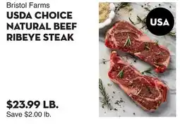 Bristol Farms USDA CHOICE NATURAL BEEF RIBEYE STEAK offer