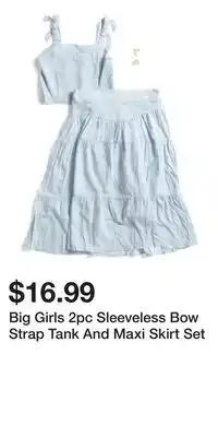 TJ Maxx Big Girls 2pc Sleeveless Bow Strap Tank And Maxi Skirt Set offer