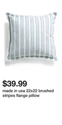 TJ Maxx made in usa 22x22 brushed stripes flange pillow offer