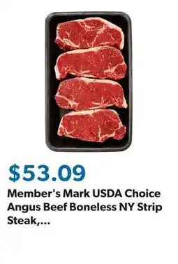 Sam's Club Member's Mark USDA Choice Angus Beef Boneless NY Strip Steak, priced per pound offer