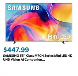 Sam's Club SAMSUNG 55 Class M70H Series Mini LED 4K UHD Vision AI Companion Smart Tizen TV offer