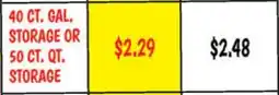 Ollie's 40 CT. GAL. STORAGE OR 50 CT. QT. STORAGE offer