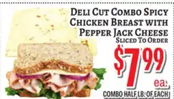 Trade Fair Supermarket Deli Cut Combo Spicy Chicken Breast With Pepper Jack Cheese offer