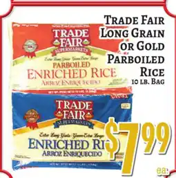 Trade Fair Supermarket Trade Fair Long Grain or Gold Parboiled Rice offer