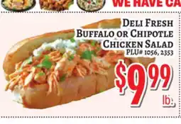 Trade Fair Supermarket DELI FRESH Buffalo Or Chipotle Chicken Salad offer