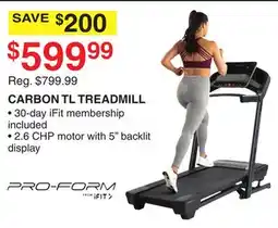 Dunham's Sports PRO-FORM CARBON TL TREADMILL offer