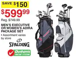 Dunham's Sports SPALDING MEN'S EXECUTIVE OR WOMEN'S ADIRA PACKAGE SET offer