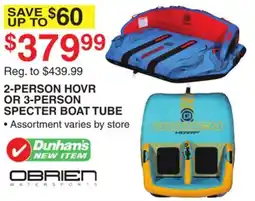 Dunham's Sports 2-PERSON HOVR OR 3-PERSON SPECTER BOAT TUBE offer