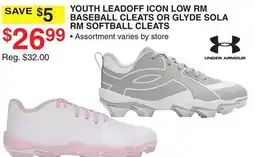 Dunham's Sports UNDER ARMOUR YOUTH LEADOFF ICON LOW RM BASEBALL CLEATS OR GLYDE SOLA RM SOFTBALL CLEATS offer