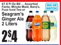 SuperFresh 67.6 Fl Oz Btl ... Assorted Fanta, Minute Maid, Barq's, Fuze Iced Tea or Seagram's Ginger Ale offer