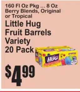 SuperFresh 160 FL Oz Pkg ... 8 Oz Berry Blends, Original or Tropical Little Hug Fruit Barrels Variety offer