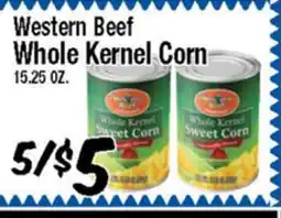 Western Beef Western Beef Whole Kernel Corn offer