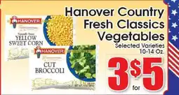 Supremo Foods Inc Hanover Country Fresh Classics Vegetables offer