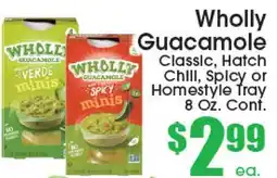 Supremo Foods Inc Wholly Guacamole Classic, Hatch Chili, Spicy or Homestyle Tray offer