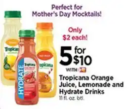 Tops Tropicana Orange Juice, Lemonade and Hydrate Drinks offer
