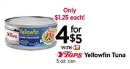 Tops Tops Yellowfin Tuna offer