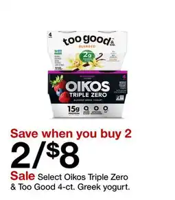 Target Sale Select Oikos Triple Zero & Too Good 4-ct. Greek yogurt offer