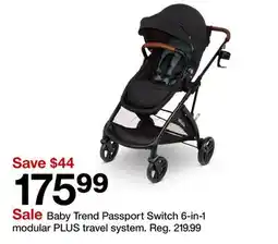 Target Baby Trend Passport Switch 6-in-1 modular PLUS travel system offer