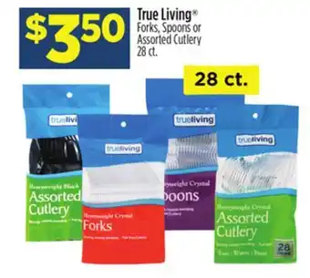 Dollar General True Living Forks, Spoons or Assorted Cutlery offer