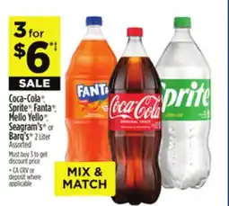 Dollar General Coca-Cola , Sprite , Fanta , Mello Yello , Seagram's or Barq's offer
