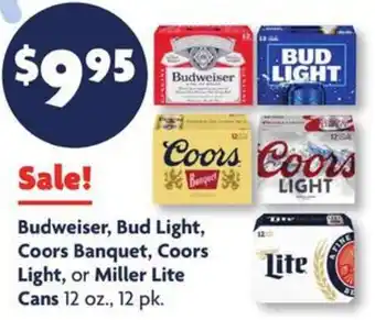 Family Dollar Budweiser Bud Light Coors Banquet Coors Light or Miller Lite Cans offer