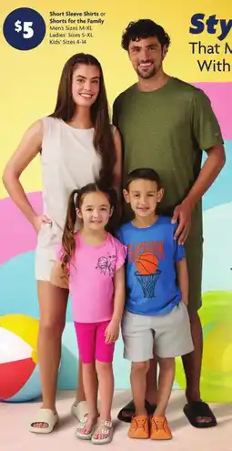 Family Dollar Short Sleeve Shirts or Shorts for the Family offer