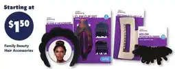 Family Dollar Family Beauty Hair Accessories offer