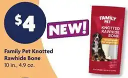 Family Dollar Family Pet Knotted Rawhide Bone offer