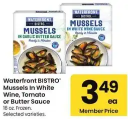 Albertsons Waterfront bistro mussels in white wine tomato or butter sauce offer