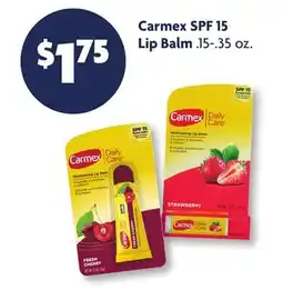 Family Dollar Carmex SPF 15 Lip Balm offer