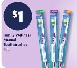 Family Dollar Family Wellness Manual Toothbrushes offer