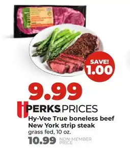 Hy-Vee Hy-Vee True boneless beef New York strip steak offer