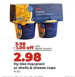 Hy-Vee Hy-Vee macaroni or shells & cheese cups offer