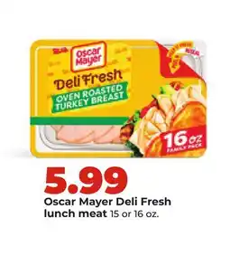 Hy-Vee Oscar Mayer Deli Fresh lunch meat offer