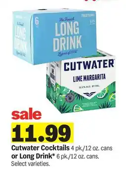 Meijer Cutwater Cocktails 4 pk/12 oz. cans or Long Drink* 6 pk/12 oz. cans offer