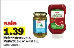 Meijer Meijer Ketchup 20 oz., Mustard 12 oz. or Relish 8 oz offer