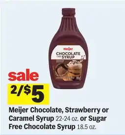 Meijer Meijer Chocolate, Strawberry or Caramel Syrup 22-24 oz. or Sugar Free Chocolate Syrup 18.5 oz offer