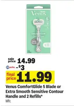 Meijer Venus ComfortGlide 5 Blade or Extra Smooth Sensitive Contour Handle and 2 Refills offer