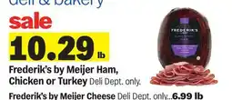 Meijer Frederik's by Meijer Ham, Chicken or Turkey offer