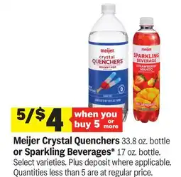 Meijer Meijer Crystal Quenchers 33.8 oz. bottle or Sparkling Beverages* 17 oz. bottle offer