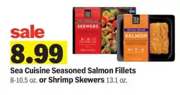 Meijer Sea Cuisine Seasoned Salmon Fillets or Shrimp Skewers offer