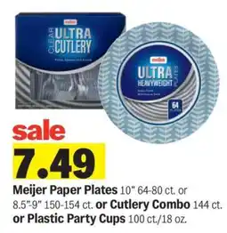 Meijer Meijer Paper Plates or Cutlery Combo or Plastic Party Cups offer