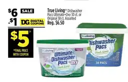Dollar General True Living Dishwasher Pacs Ultimate+Oxy offer