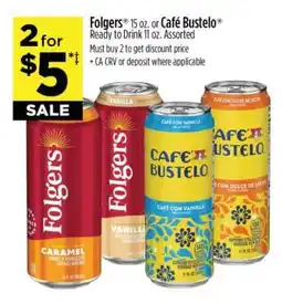 Dollar General Folgers or Café Bustelo offer