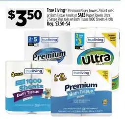 Dollar General True Living Premium Paper Towels or Bath Tissue offer